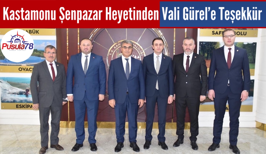 Kastamonu Şenpazar Heyetinden Vali Gürel’e Teşekkür
