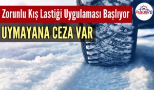 Zorunlu Kış Lastiği Uygulaması Yarın Başlıyor