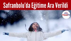 Safranbolu’da Eğitime Ara Verildi
