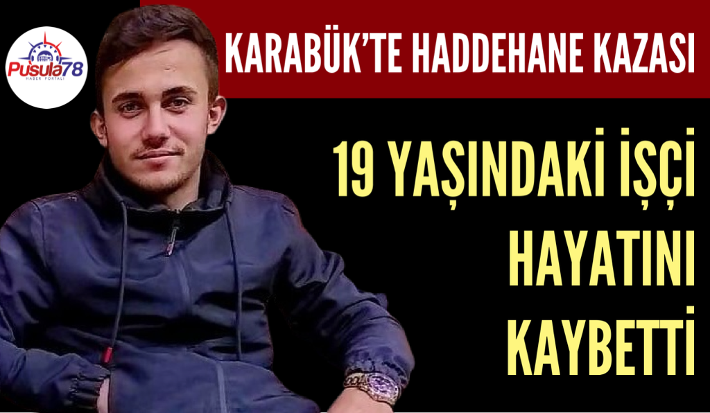 19 Yaşındaki İşçi Hayatını Kaybetti