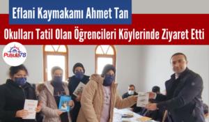 Eflani Kaymakamı Ahmet Tan Öğrencileri Ziyaret Etti