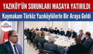 Kaymakam Türköz Yazıköylülerle Bir Araya Geldi