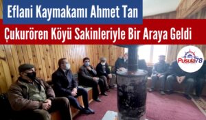 Eflani Kaymakamı Ahmet Tan Çukurören Köyünü Ziyaret Etti