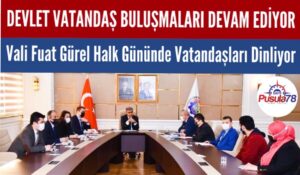 Devlet Vatandaş Buluşmaları Devam Ediyor