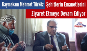 Kaymakam Türköz Şehitlerin Emanetlerini Ziyaret Etti