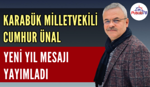 Karabük Milletvekili Cumhur Ünal Yeni Yıl Mesajı Yayımladı