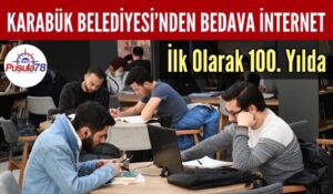 Karabük Belediyesi’nden Bedava İnternet Hizmeti
