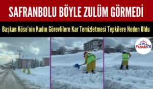 Safranbolu Böyle Zulüm Görmedi