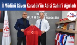 İl Başkanı Güven Karabük’ün Abisi Mehmet Ali Şahin’i Ağırladı