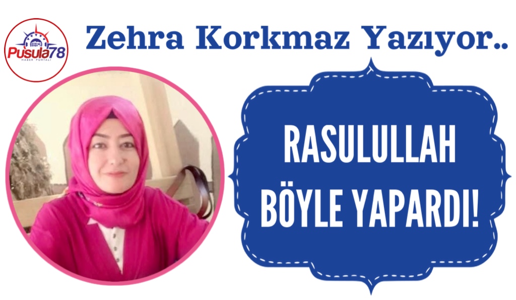 RASULULLAH BÖYLE YAPARDI !