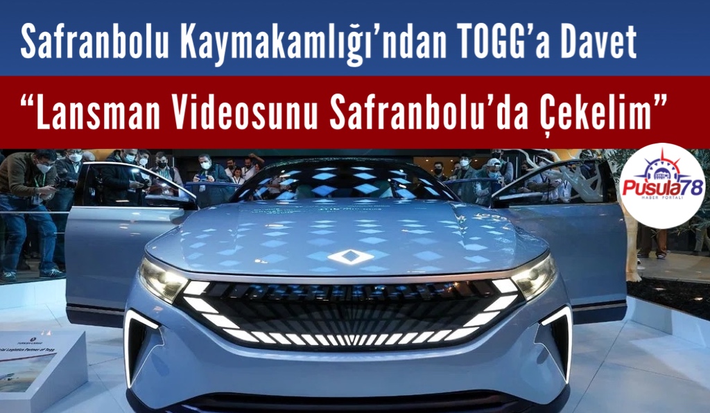Safranbolu Kaymakamlığı’ndan TOGG’a Davet