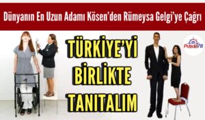 Dünyanın En Uzun Adamından Rümeysa Gelgi’ye Çağrı