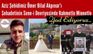 Afrin Şehidi Ömer Bilal Akpınar Unutulmadı