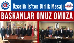 BAŞKANLAR OMUZ OMUZA