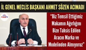 İl Genel Meclis Başkanı Ahmet Sözen Acımadı