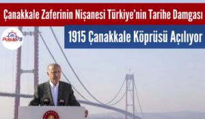 1915 Çanakkale Köprüsü Açılıyor