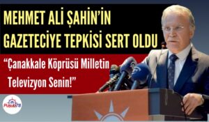 Mehmet Ali Şahin’den Sert Tepki
