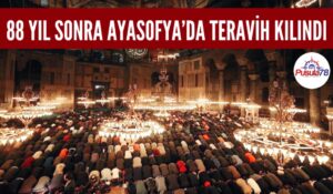 AYASOFYA’DA TARİHİ AN