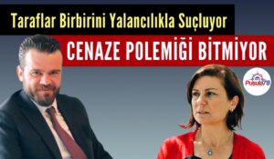 Cenaze Polemiği Bitmiyor