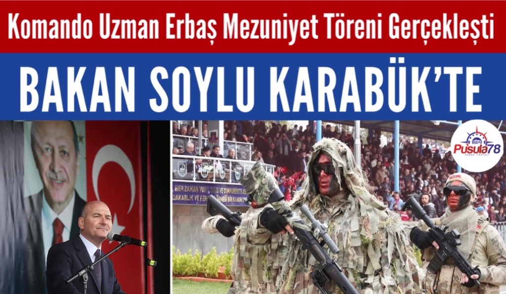 BAKAN SOYLU KARABÜK’TE