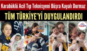 Karabüklü ATT Büşra Durmaz Türkiye’yi Duygulandırdı