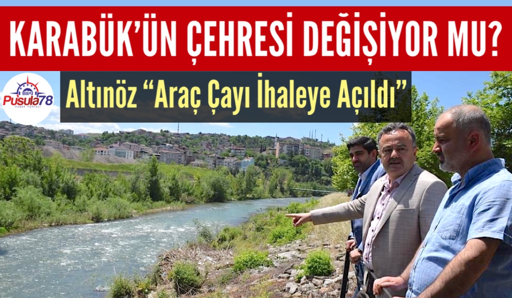 Karabük’ün Çehresi Değişiyor Mu?