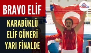 ELİF GÜNERİ YARI FİNALDE