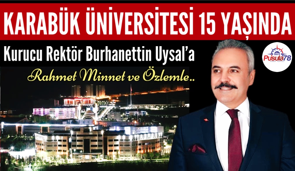 KARABÜK ÜNİVERSİTESİ 15 YAŞINDA