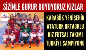 Karabük Yenişehir Atatürk Ortaokulu Türkiye Şampiyonu Oldu