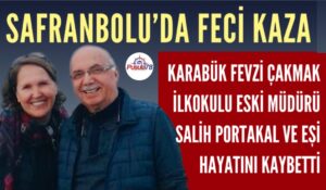 KARABÜK’TE FECİ KAZA 2 ÖLÜ 2 YARALI