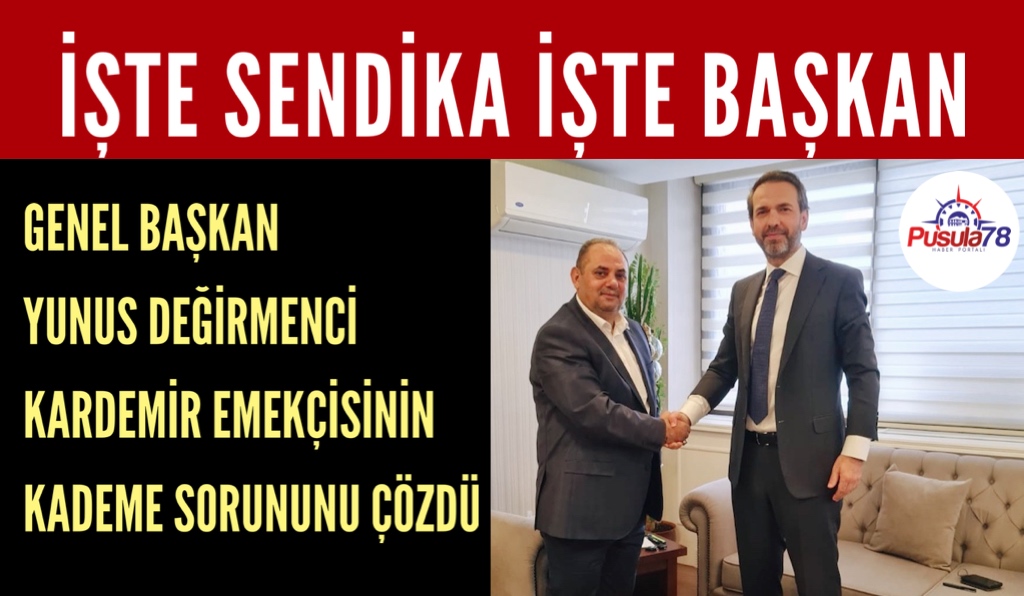 İŞTE SENDİKA İŞTE BAŞKAN