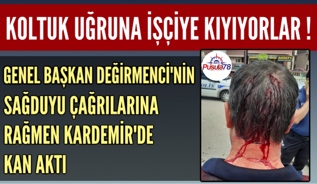 KOLTUK UĞRUNA İŞÇİYE KIYIYORLAR !
