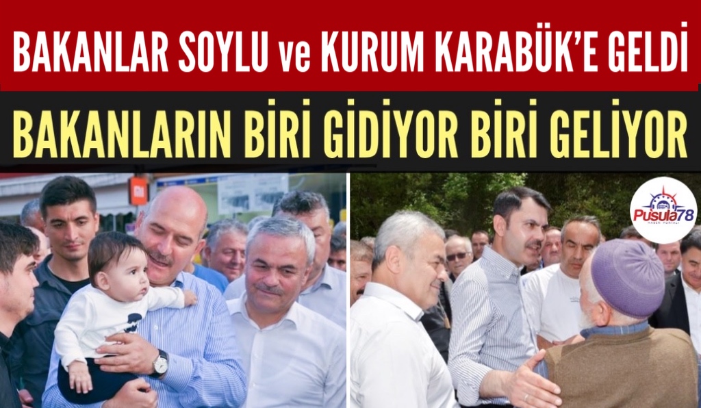 BAKANLAR KARABÜK’TE