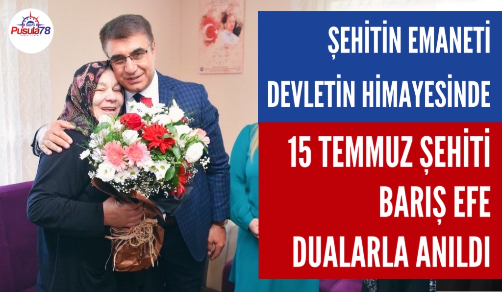 EFLANİLİ ŞEHİT BARIŞ EFE DUALARLA ANILDI