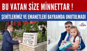 ŞEHİTLERİMİZ VE EMANETLERİ BAYRAMDA UNUTULMADI
