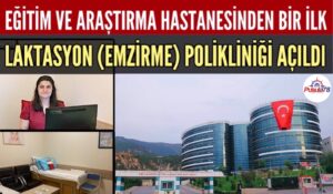 KARABÜK EĞİTİM VE ARAŞTIRMA HASTANESİNDE EMZİRME POLİKLİNİĞİ AÇILDI