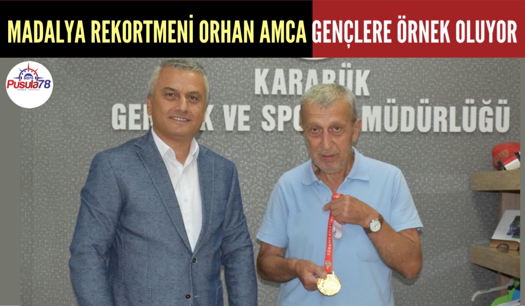 MADALYA REKORTMENİ ORHAN AMCA GENÇLERE EN GÜZEL ÖRNEK
