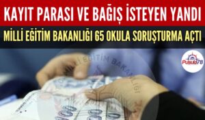 KAYIT PARASI İSTEYEN YANDI