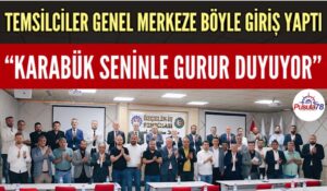 ÖZÇELİK İŞ GENEL BAŞKANI DEĞİRMENCİ’YE KARABÜK’TEN SEVGİ SELİ