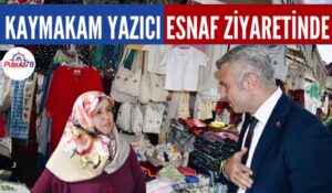 KAYMAKAM YAZICI MESAİ MEFHUMU GÖZETMEKSİZİN ESNAF ZİYARETLERİNİ SÜRDÜRÜYOR