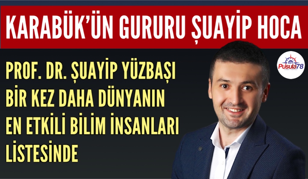 KARABÜK’ÜN GURURU ŞUAYİP HOCA