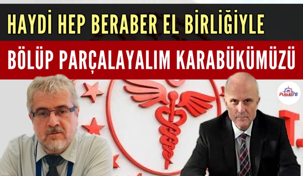HAYDİ HEP BERABER EL BİRLİĞİYLE BÖLÜP PARÇALAYALIM KARABÜKÜMÜZÜ