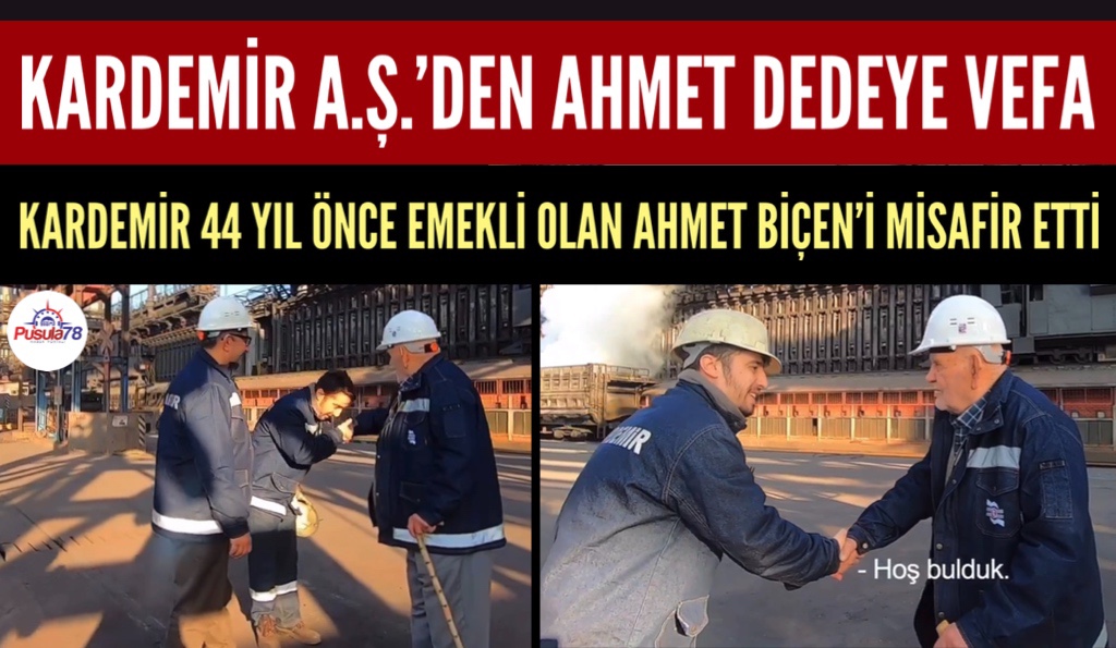 KARDEMİR’DEN AHMET DEDEYE VEFA