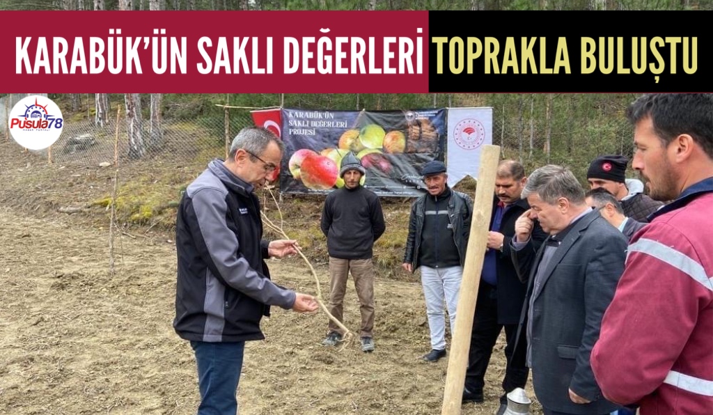 KARABÜK’ÜN SAKLI DEĞERLERİ TOPRAKLA BULUŞTU