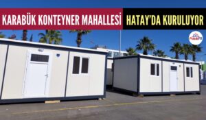 KARABÜK MAHALLESİ HATAY’DA KURULUYOR
