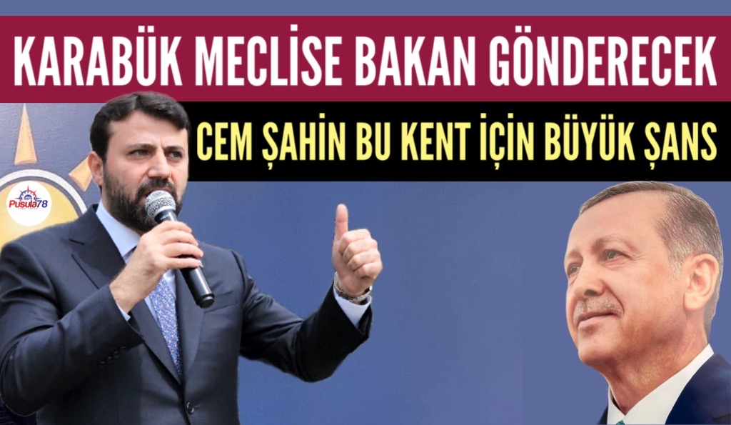 KARABÜK MECLİSE BAKAN GÖNDERECEK