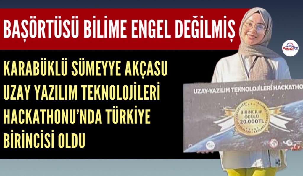 KARABÜKLÜ SÜMEYYE’DEN GURURLANDIRAN BAŞARI