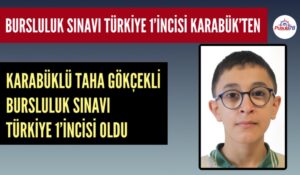 BURSLULUK SINAVI TÜRKİYE 1’İNCİSİ KARABÜK’TEN