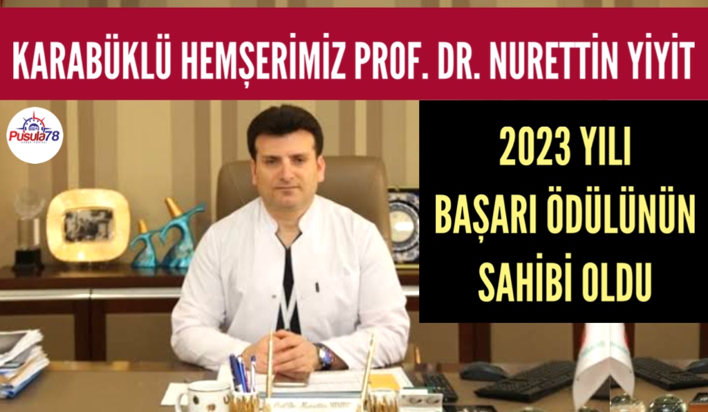 KARABÜKLÜ NURETTİN YİYİT 2023 YILI BAŞARI ÖDÜLÜNÜN SAHİBİ OLDU