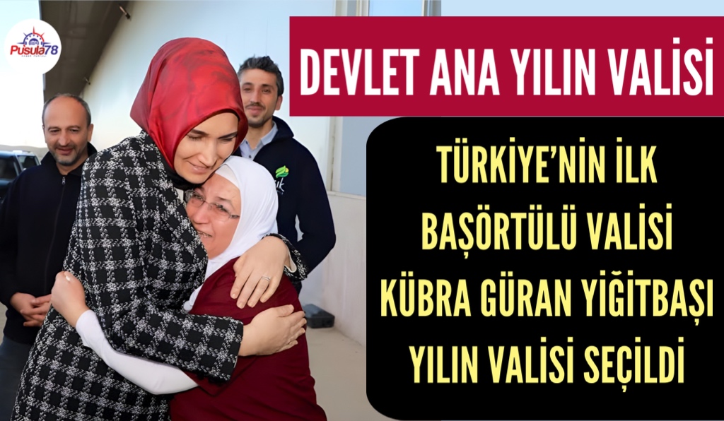 DOÇ. DR. KÜBRA GÜRAN YİĞİTBAŞI YILIN VALİSİ SEÇİLDİ